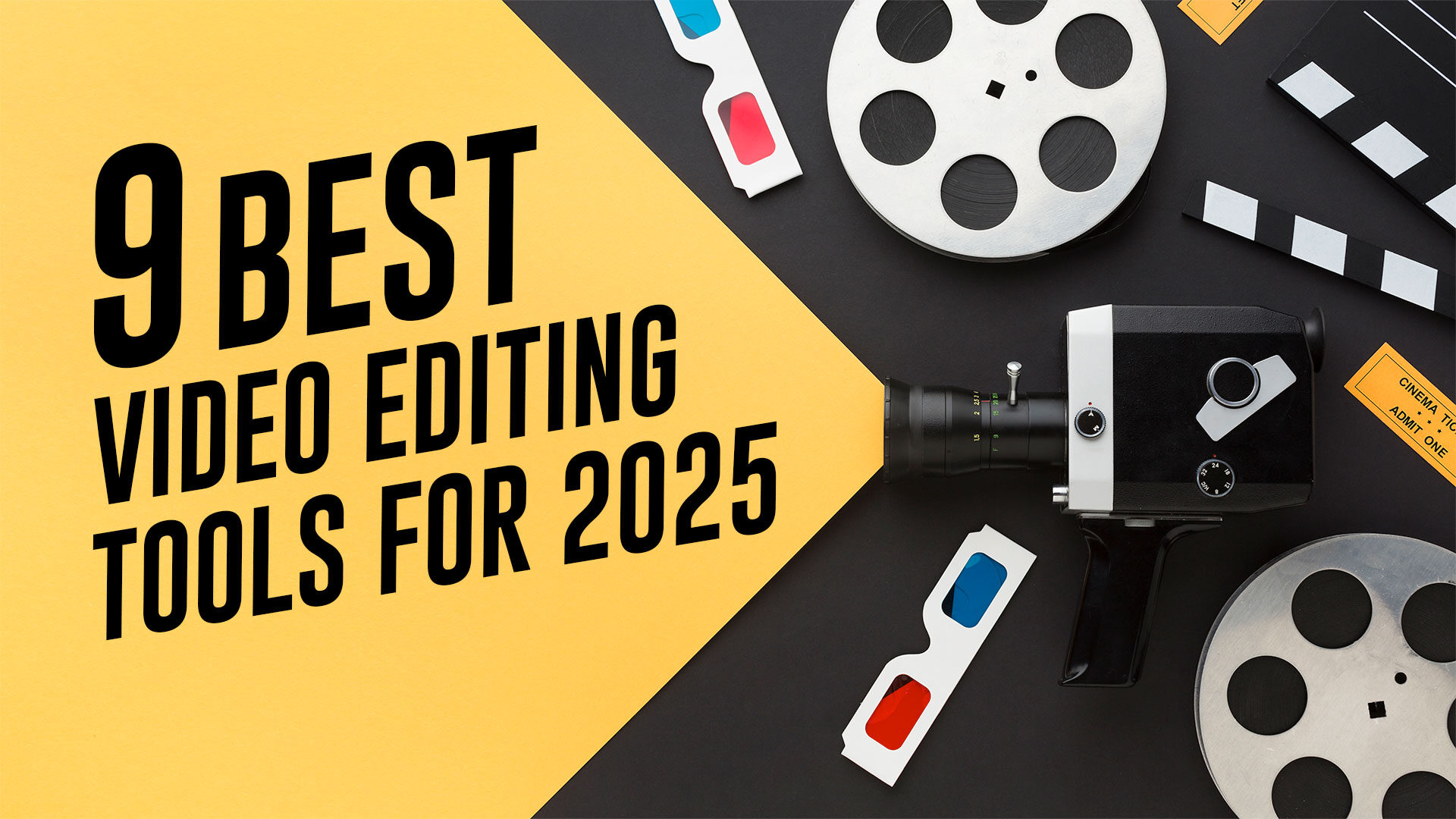 Best 9 tools for video editing in 2025